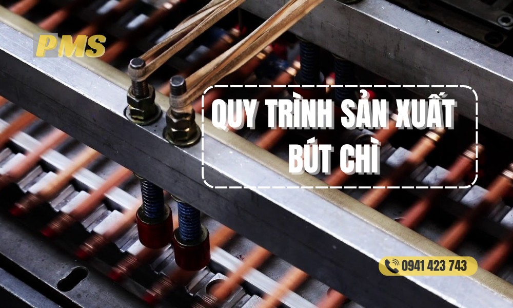 Khám phá quy trình sản xuất bút chì 