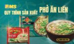 Quy trình sản xuất phở ăn liền