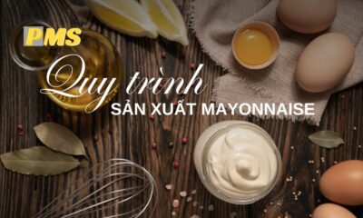 Quy trình sản xuất mayonnaise