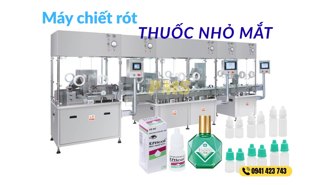 Máy chiết rót thuốc nhỏ mắt